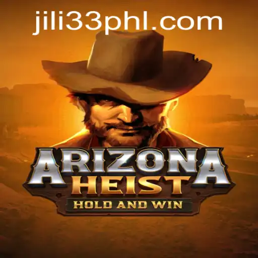 ArizonaHeist: Exploring a Thrilling New Gaming Experience with JILI33