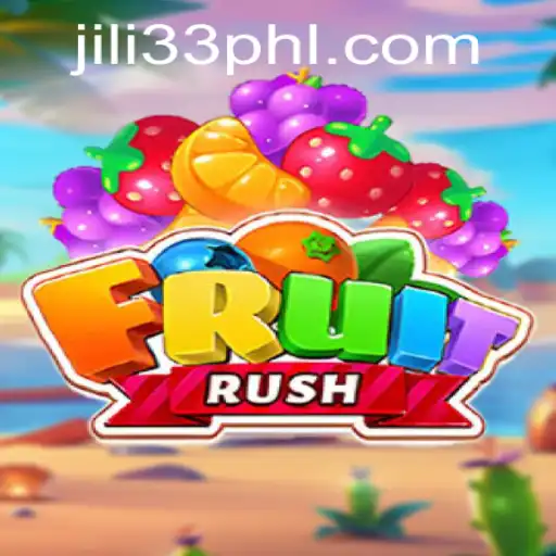 Exploring FruitRush: A Riveting Adventure in the World of JILI33